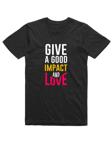 Give a good impact and love