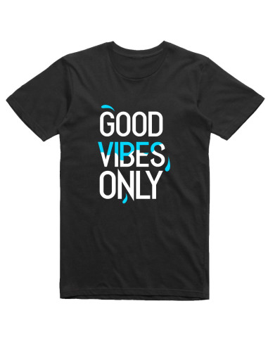 Good Vibes Only