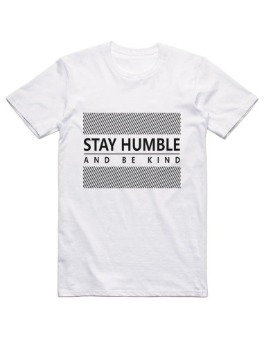 Stay humble and be kind