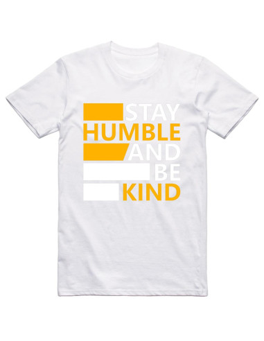 Stay humble and be kind - Yellow