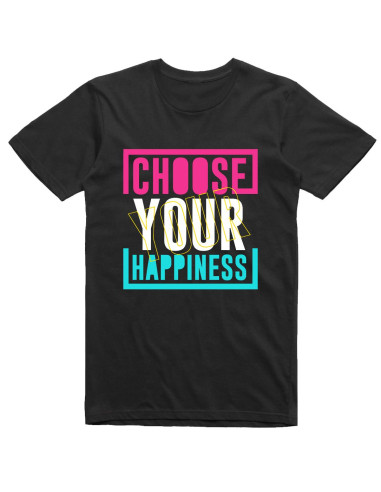 Choose your happiness