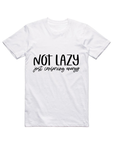 Not lazy just conserving energy