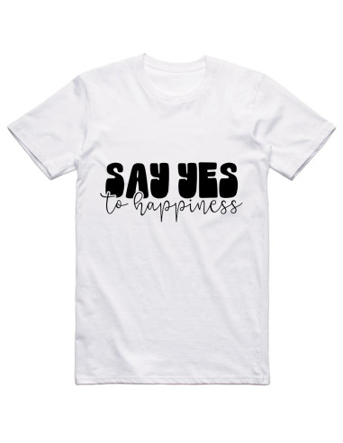 Say yes to happiness