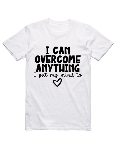 I can overcome anything...