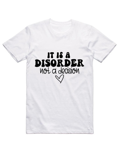 It is a disorder not a decison